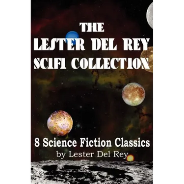 The Lester del Rey Scifi Collection