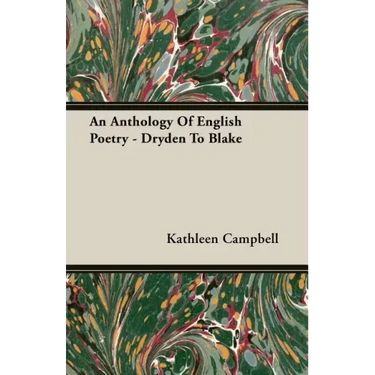 An Anthology Of English Poetry - Dryden To Blake