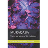 Muraqaba: The Art and Science of Sufi Meditation