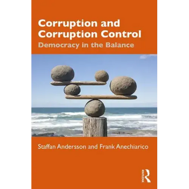 Corruption and Corruption Control: Democracy in the Balance