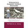 Wrangell Garnet Ledge History: and the Alaska Garnet Mining & Manufacturing Co.