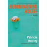 Hummingbird House