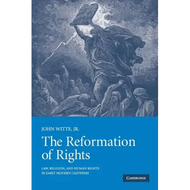 The Reformation of Rights