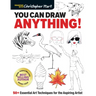 You Can Draw Anything!: 50+ Essential Art Techniques for the Aspiring Artist