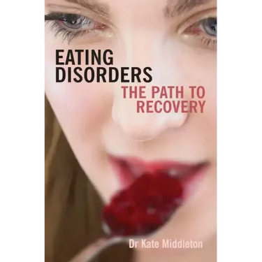 Eating Disorders: The Path to Recovery