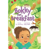 Bokky for Breakfast