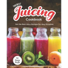 The Best Juicing Cookbook: Get the Best Juice Recipes for Any Occasion