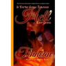 If You're GoingThrough Hell Keep Going: The Continuing Adventures of Mark Vincent and Quinton Mann