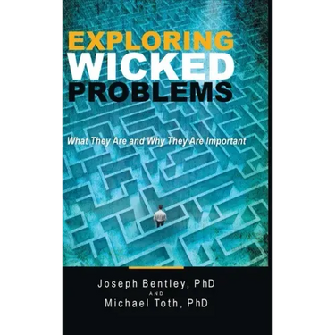 Exploring Wicked Problems: What They Are and Why They Are Important