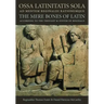 Ossa Latinitatis Sola Ad Mentem Reginaldi Rationemque
