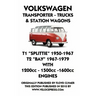 VOLKSWAGEN TRANSPORTER 1950-1979 1200cc - 1600cc WORKSHOP MANUAL