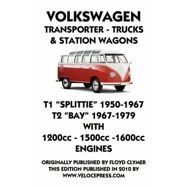VOLKSWAGEN TRANSPORTER 1950-1979 1200cc - 1600cc WORKSHOP MANUAL