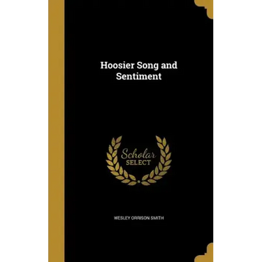 Hoosier Song and Sentiment