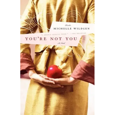 You're Not You