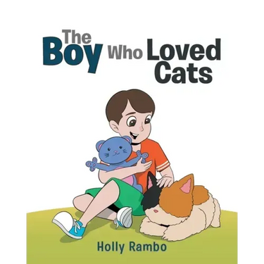 The Boy Who Loved Cats