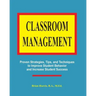 Classroom Management: Proven strategies, tips, and techniques for teachers