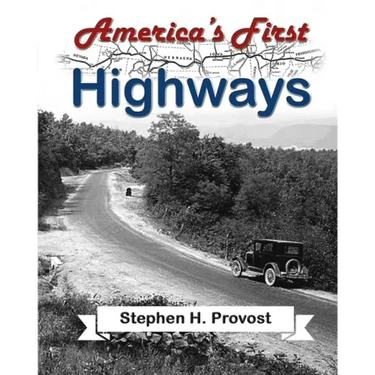 America's First Highways