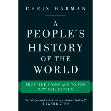 A People's History of the World: From the Stone Age to the New Millennium