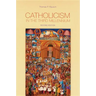 Catholicism in the Third Millennium