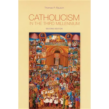 Catholicism in the Third Millennium