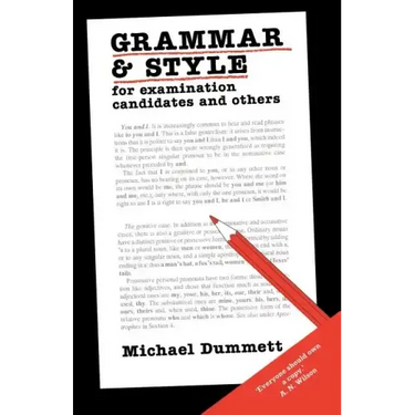 Grammar and Style: For Examination Candidates and Others