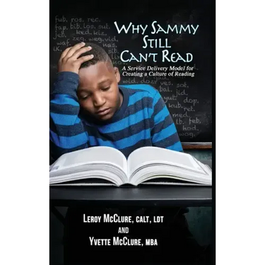 Why Sammy Still Can't Read: A Service Delivery Model for Creating a Culture of Reading