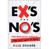 Ex's and No's: The Breakup Advice You Don't Want to Hear