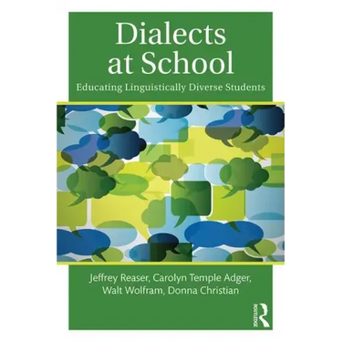 Dialects at School: Educating Linguistically Diverse Students