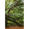 The Book of Wisdom: Testimonies