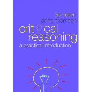 Critical Reasoning: A Practical Introduction