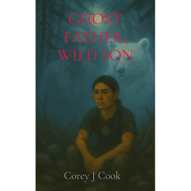 Ghost Father, Wild Son