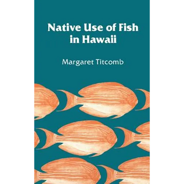 Native Use of Fish in Hawaii