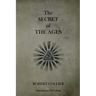 The Secret of the Ages