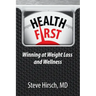Health First: Winning at Weight Loss and Wellness