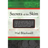 Secrets of the Skim: A Merrill Lynch financial advisor's tale of the raw greed and cultural rot harbored in the belly of Wall Street's most