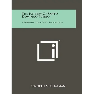 The Pottery Of Santo Domingo Pueblo: A Detailed Study Of Its Decoration