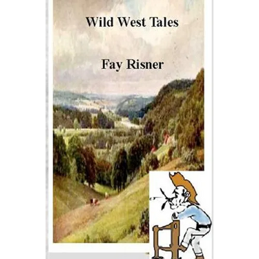 Wild West Tales: Short Western Stories