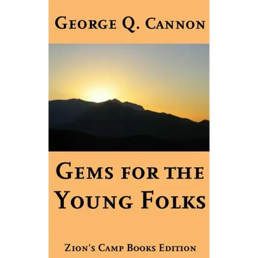 Gems for the Young Folks: Faith-Promoting Series Book 4