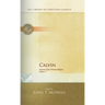 Calvin: Institutes of the Christian Religion