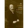 Law of the Land: The Advent of the Torrens System in Canada