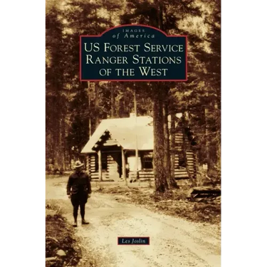 Us Forest Service Ranger Stations of the West