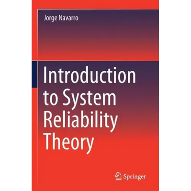 Introduction to System Reliability Theory