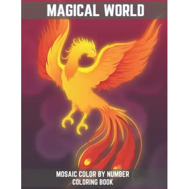 Magical World Mosaic Color By Number Coloring Book: An Adults Mosaic Coloring Book with Vampires, Witches, Evil Women, Mythical Creatures, Demonic Mon