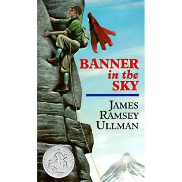 Banner in the Sky: A Newbery Honor Award Winner