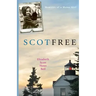 Scot Free: Memoirs of a Maine girl.
