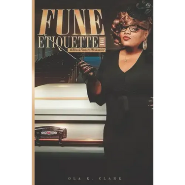 Fune Etiquette: Black Funeral Behavior