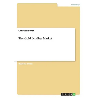 The Gold Lending Market