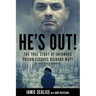 He's Out!: The True Story of Infamous Prison Escapee Richard Matt as Told by His Daughter