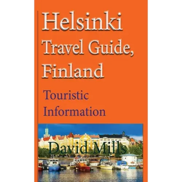 Helsinki Travel Guide, Finland: Touristic Information