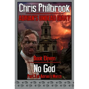No God: Adrian's March, Part Three